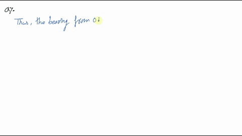 figure-cant-copy-use-the-figure-to-find-each-of-the-following-a-the-bearing-from-o-to-a-b-the-bearin