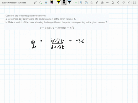 consider-the-following-parametric-curves-a-determine-d-y-d-x-in-terms-of-t-and-evaluate-it-at-the--2