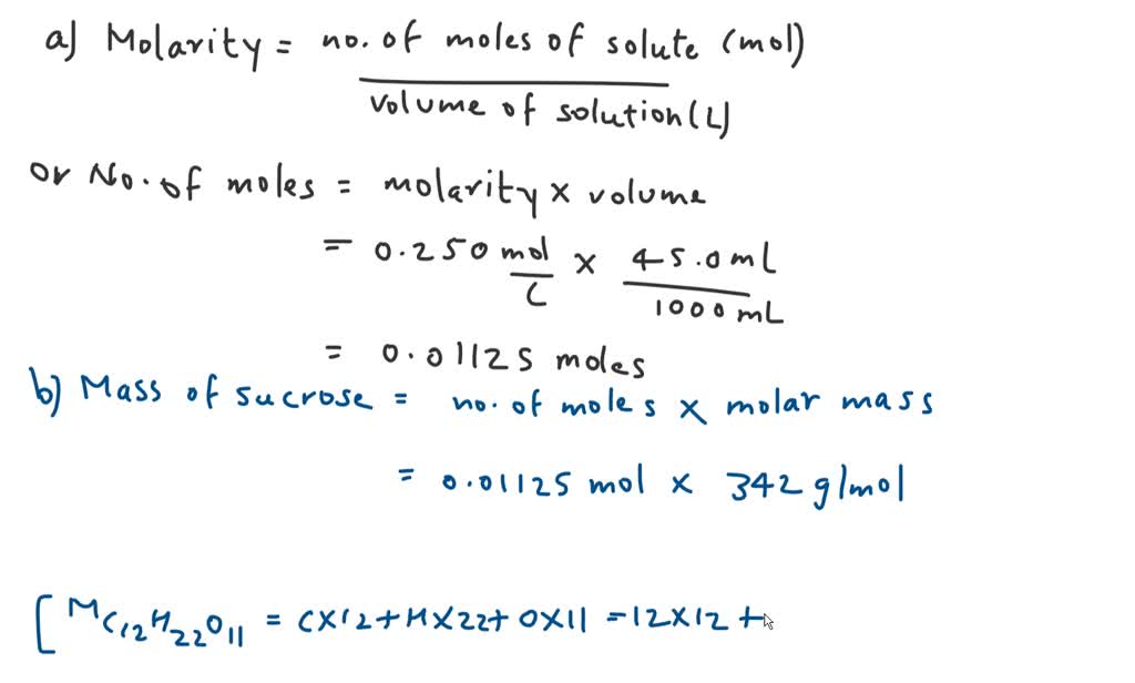 SOLVED:You have 45.0 mL of a 0.250 M solution of sucrose, C12 H22 O11 ...