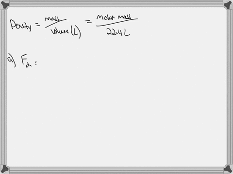 calculate-the-density-of-each-of-the-following-gases-in-grams-per-liter-at-stp-a-mathrmf_2-b-mathr-2