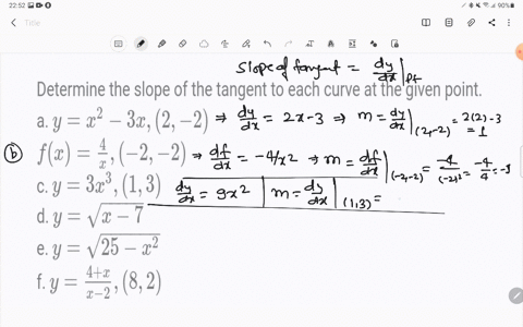 determine-the-slope-of-the-tangent-to-each-curve-at-the-given-point-a-yx2-3-x2-2-fxfrac4x-2-2-c-y3-x