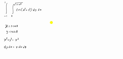 evaluate-the-iterated-integral-by-converting-to-polar-coordinates-int_-11-int_0sqrt1-x3-cos-leftx2y2