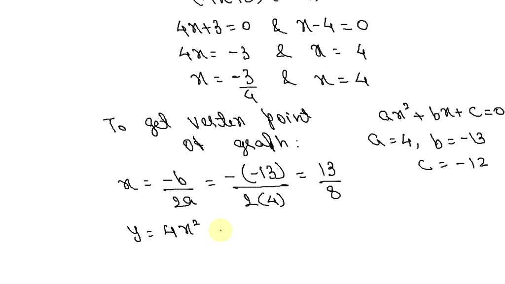 SOLVED Solve Each Equation By Factoring Then Graph 4 X 2 13 X 12