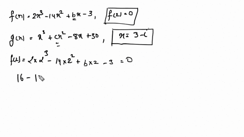 given-fx2-x3-14-x2b-x-3-with-f20-gxx3c-x2-8-x30-with-the-zero-x3-i-and-b-and-c-real-numbers-find-f-c