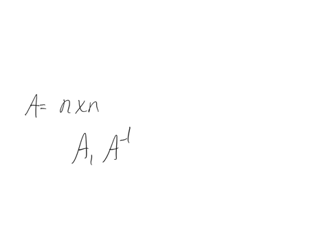 consider-an-n-times-n-matrix-a-such-that-both-a-and-a-1-have-integer-entries-what-are-the-possible-2