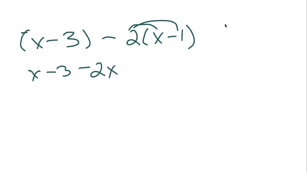 SOLVED:Subtract x-3 from twice the quantity x-1.