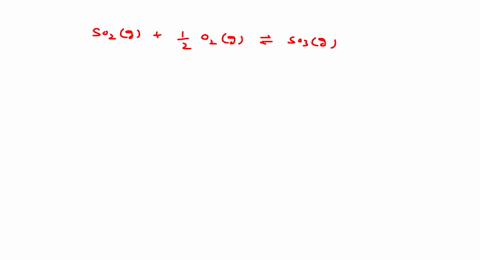 the-ratio-of-mathrmkp-mathrmkc-for-the-reaction-mathrmso_2mathrmgfrac12-mathrmo_2mathrmg-rightleftha