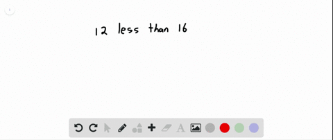 in-the-following-exercises-translate-and-simplify-12-less-than-16