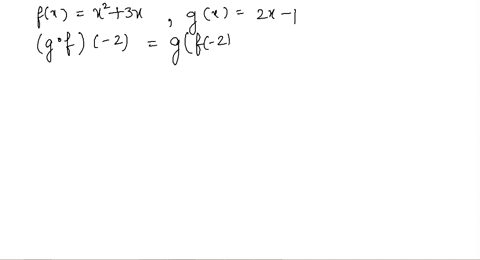 let-fxx23-x-and-gx2-x-1-perform-the-composition-or-operation-indicated-g-circ-f-2