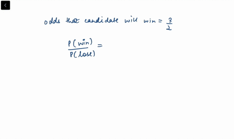 if-the-odds-that-a-candidate-will-win-an-election-are-3-to-2-what-is-the-probability-that-the-candid