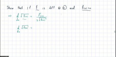 show-that-if-f-is-differentiable-at-x-and-fx-0-then-fracdd-x-sqrtfxfracfprimex2-sqrtfx-use-this-sq-3