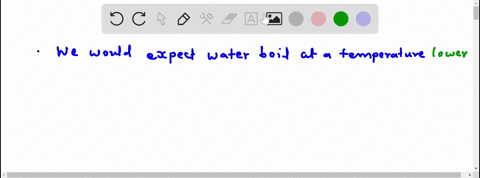 would-you-expect-water-to-boil-at-a-temperature-higher-or-lower-than-100circ-mathrmc-on-the-surface-
