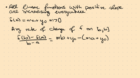 suppose-f-is-a-linear-function-with-positive-slope-show-that-the-average-rate-of-change-of-f-on-an-2