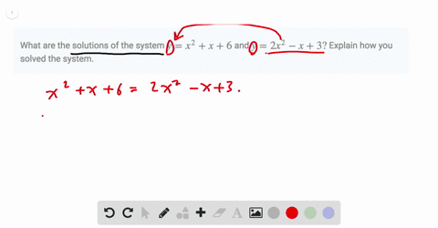 what-are-the-solutions-of-the-system-yx2x6-and-y2-x2-x3-explain-how-you-solved-the-system