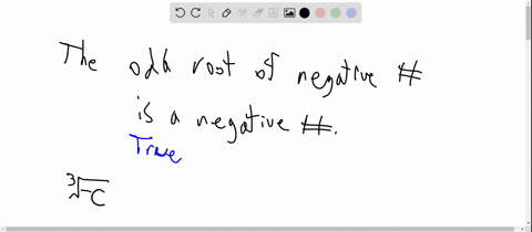decide-if-each-statement-is-true-or-false-if-it-is-false-explain-why-the-odd-root-of-a-negative-numb