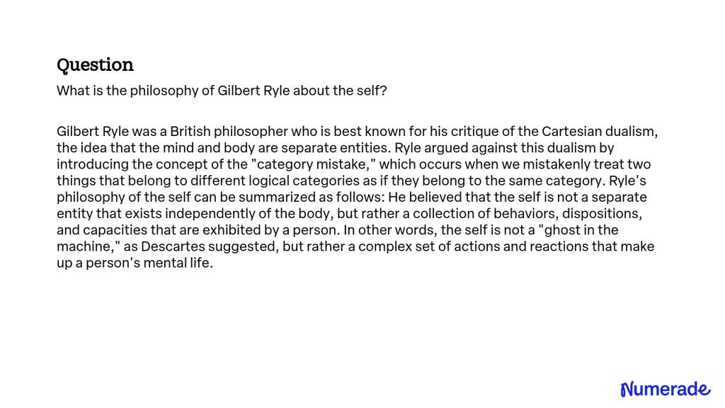 SOLVED: What is the philosophy of Gilbert Ryle about the self?
