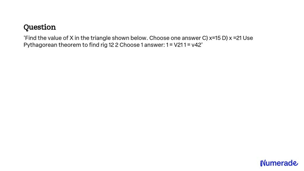 solved-find-the-value-of-x-in-the-triangle-shown-below-choose-one