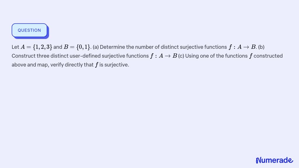 ⏩SOLVED:Let A={1,2,3} And B={0,1}. (a) Determine The Number Of… | Numerade