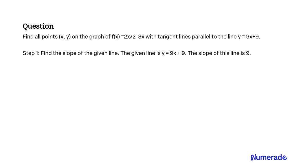 VIDEO solution: Find all points (x, y) on the graph of f(x) = 2x^2 - 3x ...