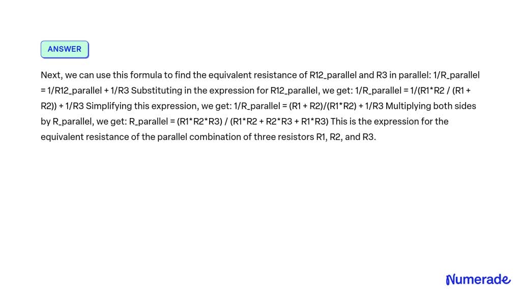 VIDEO Solution: Deduce The Expression For The Equivalent Resistance Of ...