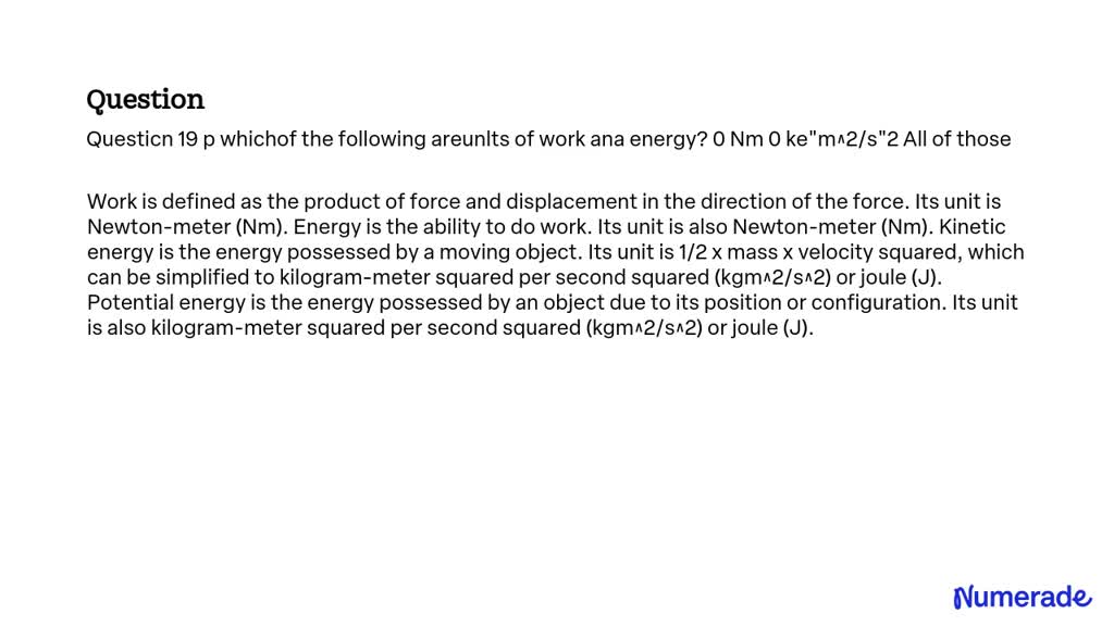 Video Solution: Question 19 Which Of The Following Are Units Of Work 