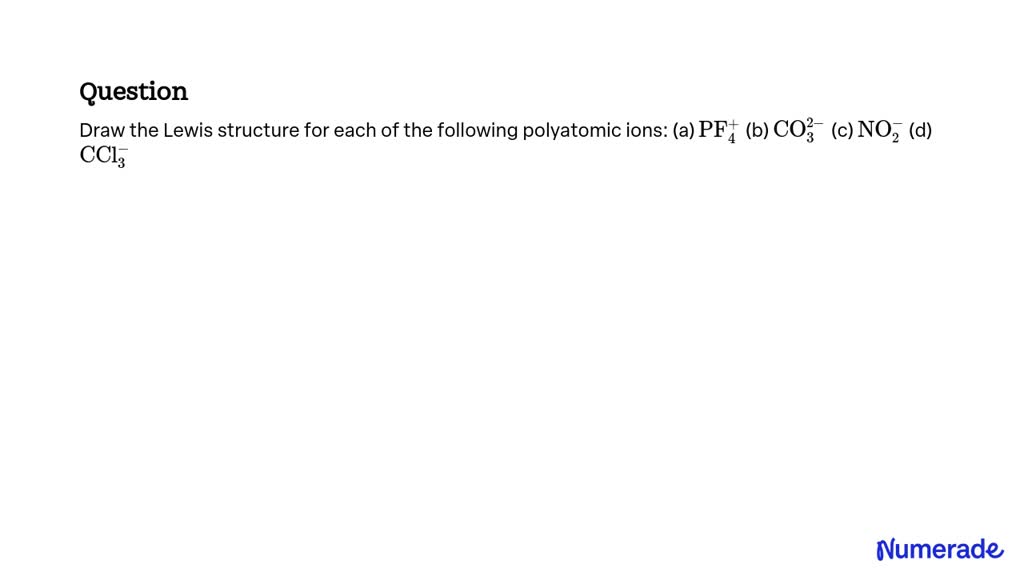 Solved Draw The Lewis Structure For Each Of The Following Polyatomic Ions A Pf4 B Co3 2