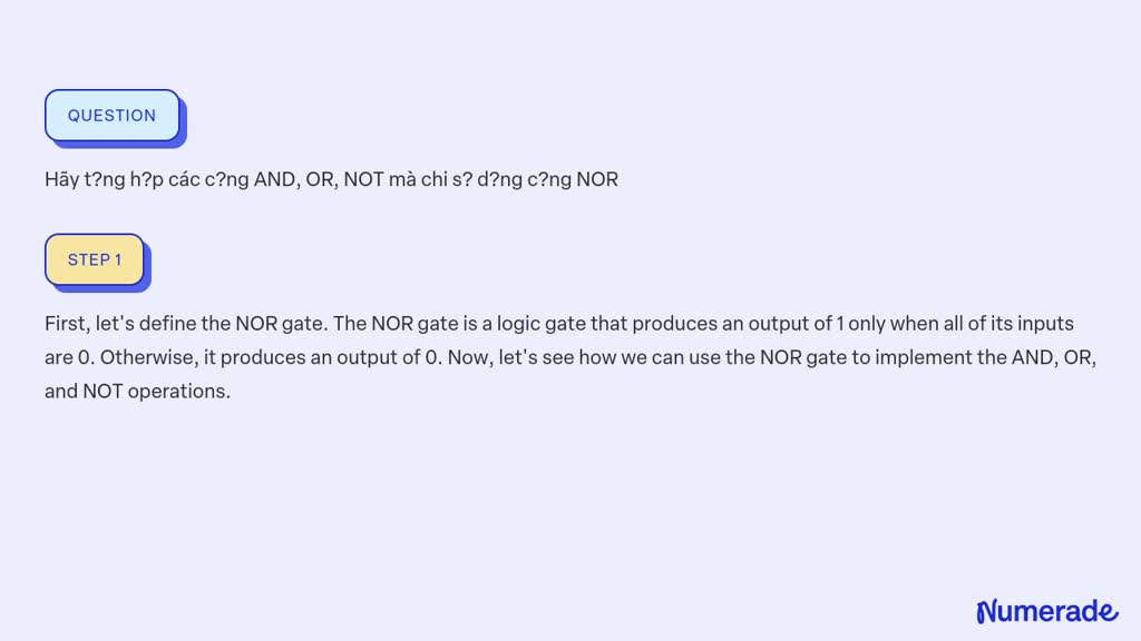 SOLVED:Hãy T?ng H?p Các C?ng AND, OR, NOT Mà Chi S? D?ng C?ng NOR