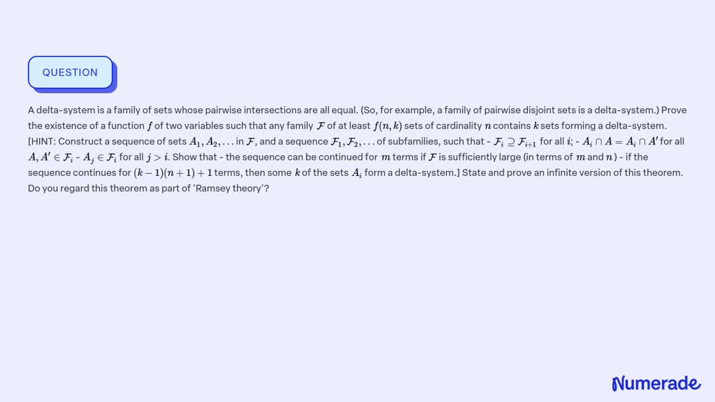 SOLVED:A Delta-system Is A Family Of Sets Whose Pairwise Intersections ...