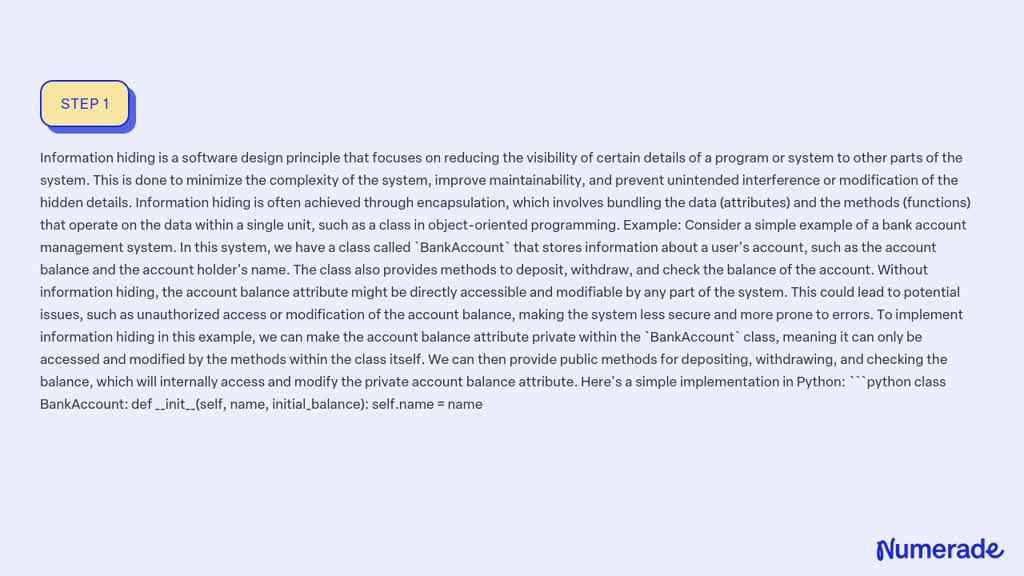 SOLVED:Explain the concept of information hiding with an example.