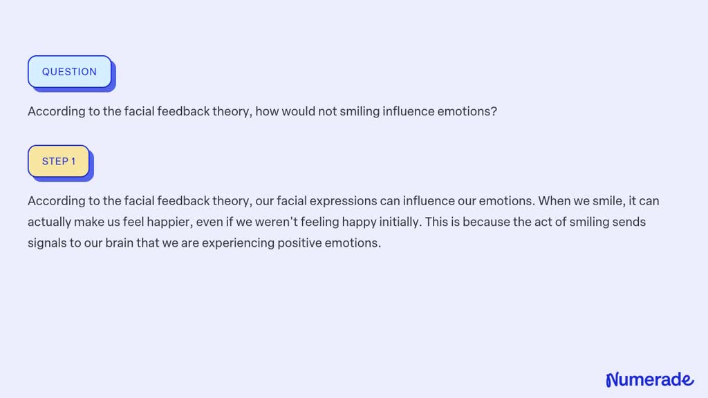 solved-according-to-the-facial-feedback-theory-how-would-not-smiling