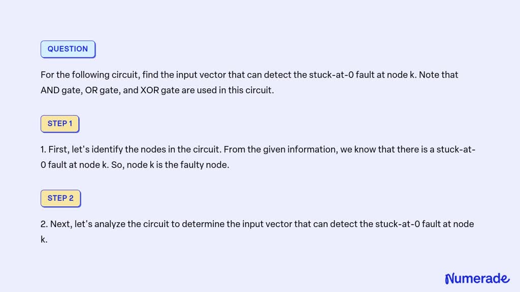 SOLVED: For the following circuit, find the input vector that can ...