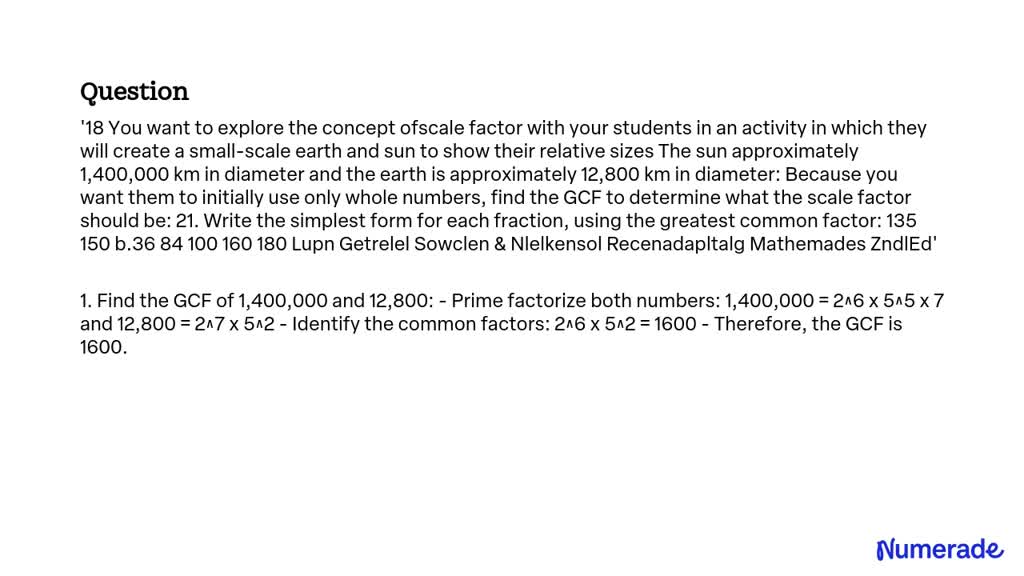 Video Solution: You Want To Explore The Concept Of Scale Factor With 