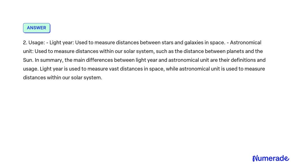 SOLVED: Differences Between light year and astronomical unit in two ...