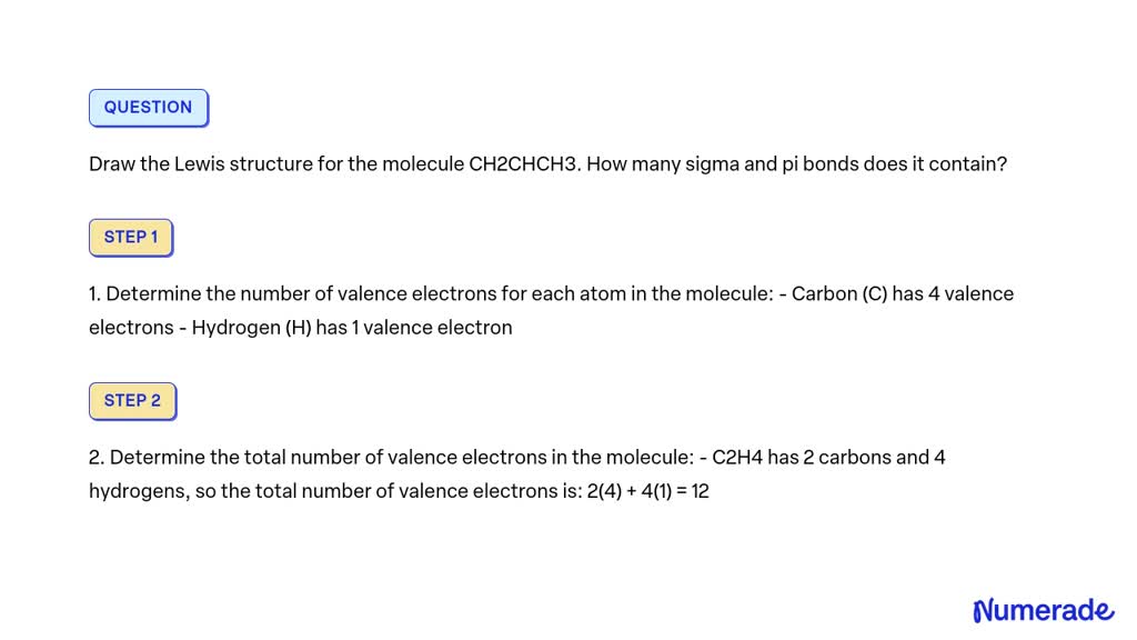 SOLVED Draw the Lewis structure for the molecule CH2CHCH3. How many