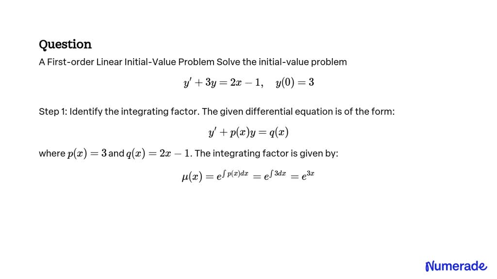 SOLVED:A First-order Linear Initial-Value Problem Solve the initial ...