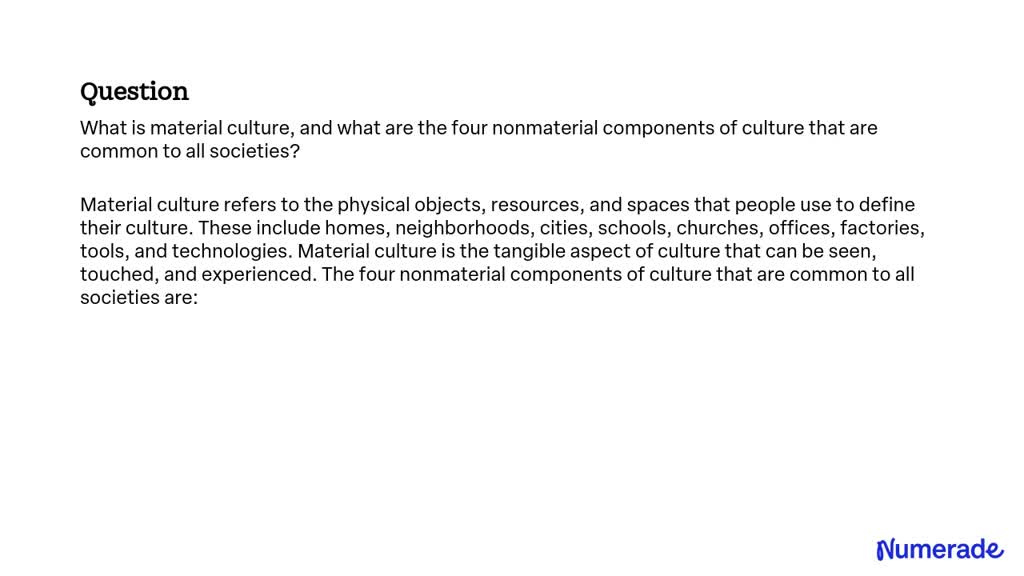 solved-what-is-material-culture-and-what-are-the-four-nonmaterial