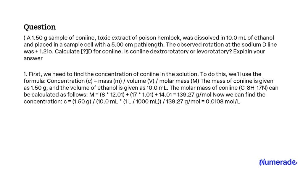 SOLVED: ) A 1.50 g sample of coniine, toxic extract of poison hemlock ...