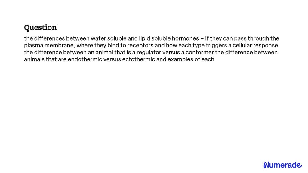 SOLVED: the differences between water soluble and lipid soluble