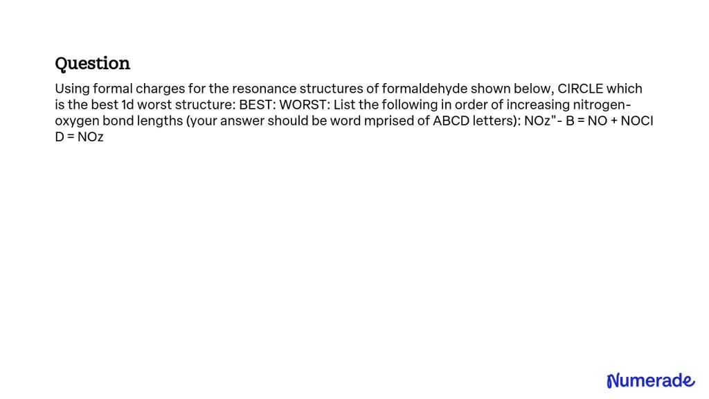 VIDEO solution: Using formal charges for the resonance structures of ...