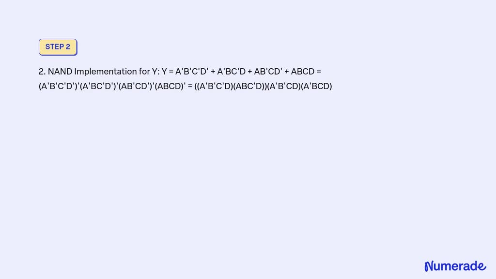 Solved: Draw Nand Implementation For The Following Boolean Functions 