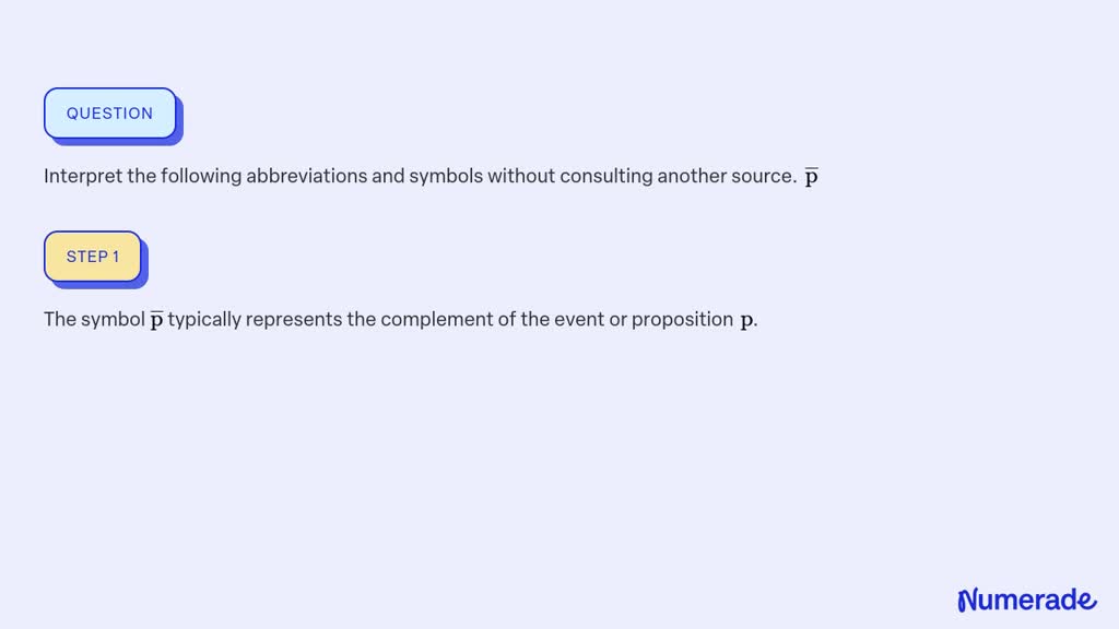 SOLVED:Interpret the following abbreviations and symbols without ...