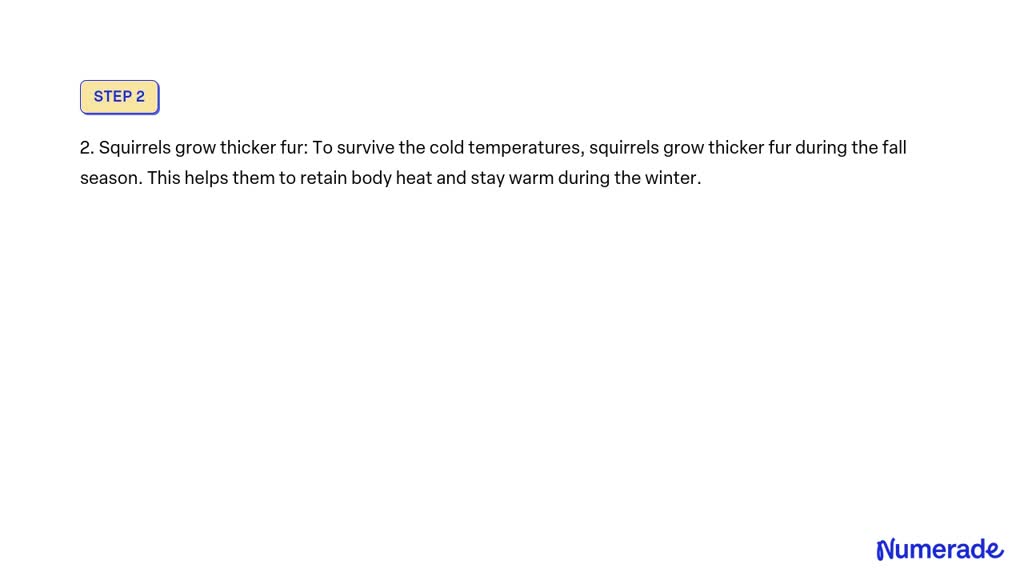 SOLVED: Squirrels live mostly in climates where temperatures drop