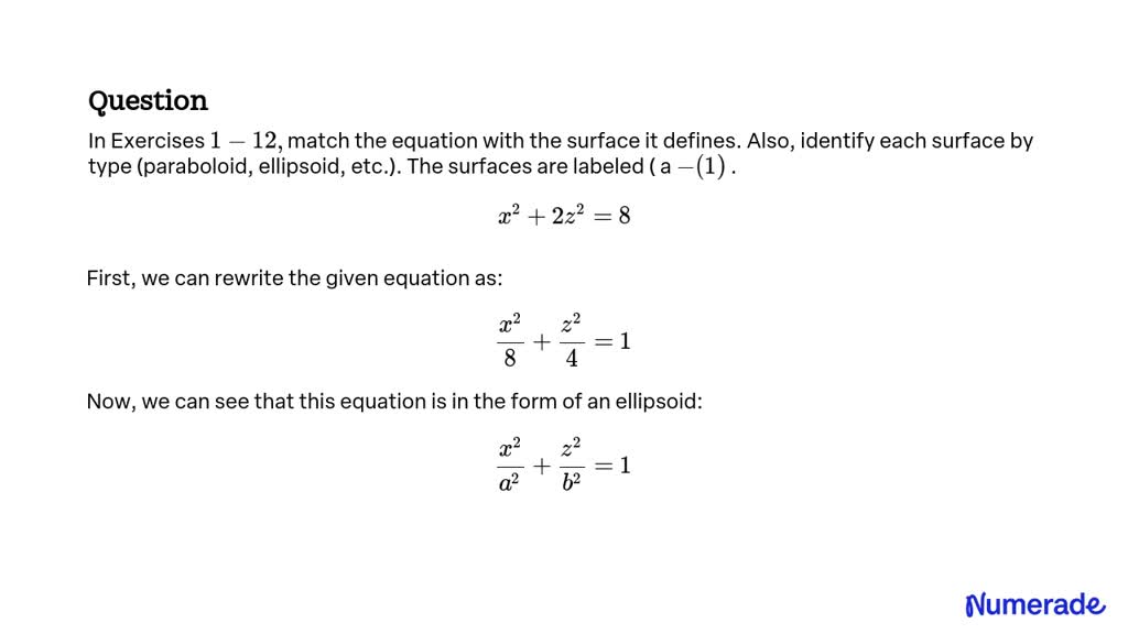 SOLVED: In Exercises 1-12, match the equation with the surface it ...