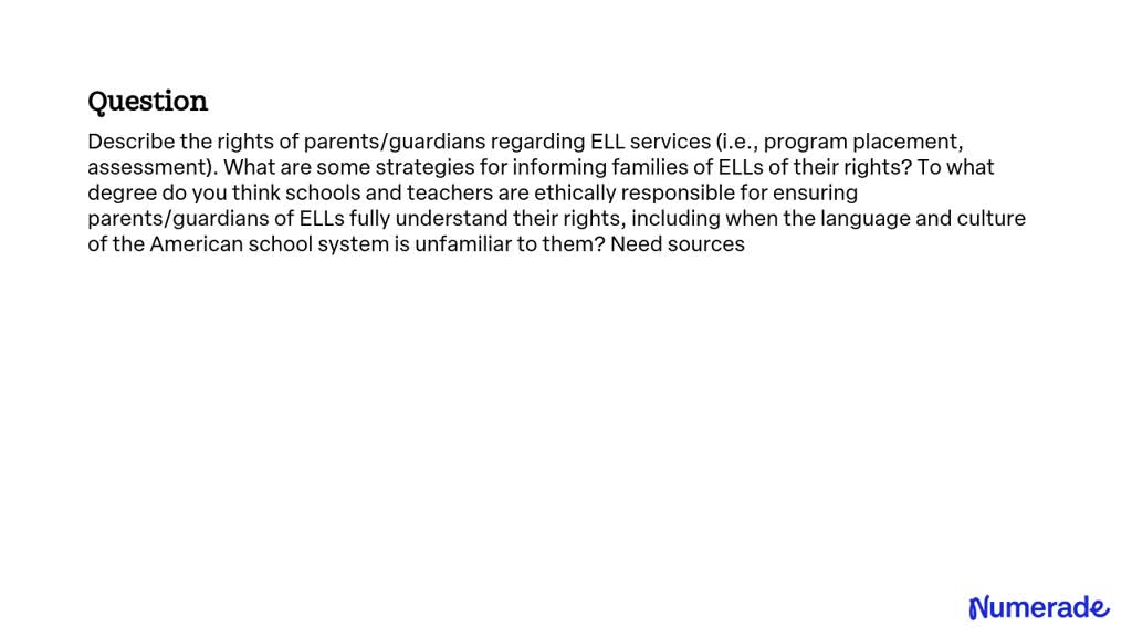 SOLVED: Describe The Rights Of Parents/guardians Regarding ELL Services ...