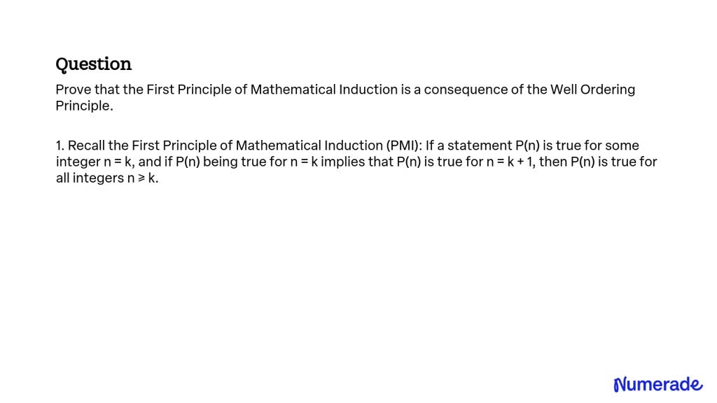 SOLVED:Prove That The First Principle Of Mathematical Induction Is A ...