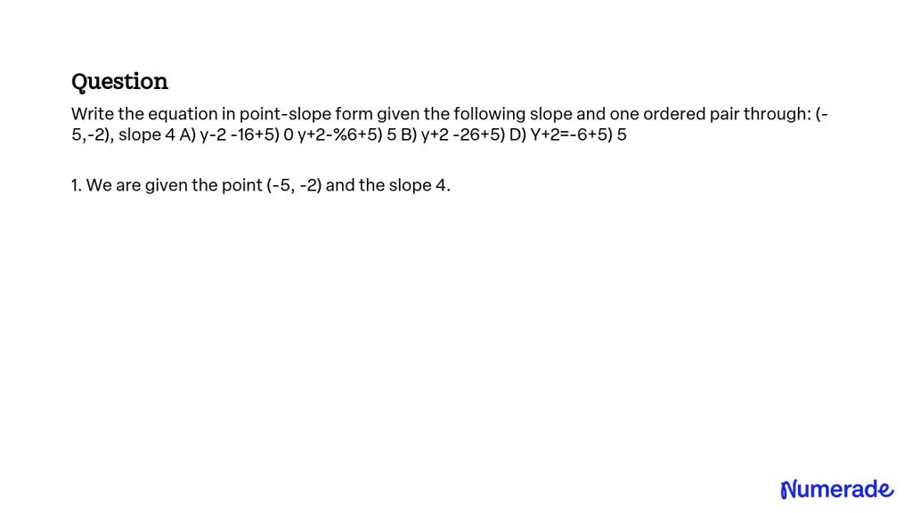 solved-write-the-equation-in-point-slope-form-given-the-following