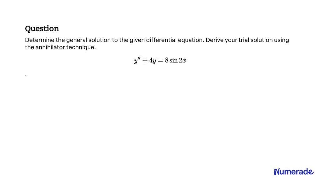 Solved Determine The General Solution To The Given Differential