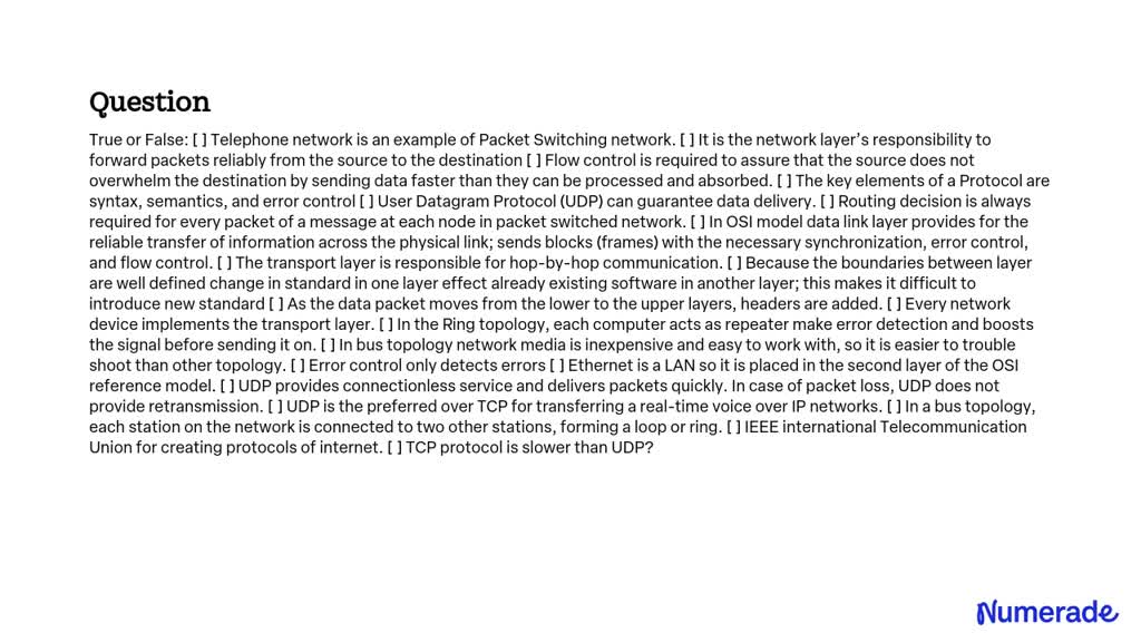 SOLVED: [ ] Telephone network is an example of a Packet Switching ...