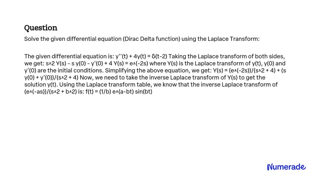 Solved Solve The Given Differential Equation Dirac Delta Function Using The Laplace Transform 9161