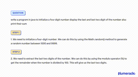 SOLVED: write a java program to initialize four digit number and sum only  last two digit